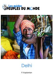Delhi (guide de Delhi et New Delhi)
