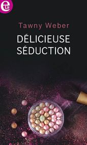 Délicieuse séduction