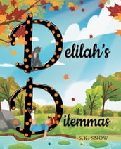 Delilah s Dilemmas