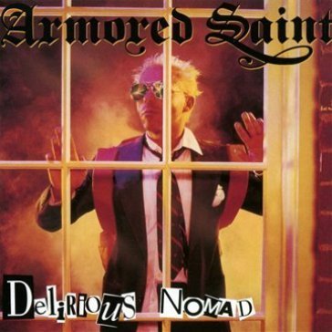 Delirious nomad - Armored Saint