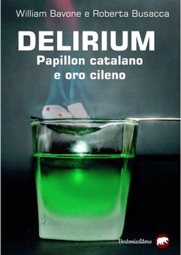 Delirium. Papillon catalano e oro cileno - Roberta Busacca - William Bavone