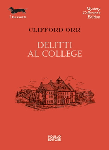 Delitti al college - Clifford Orr