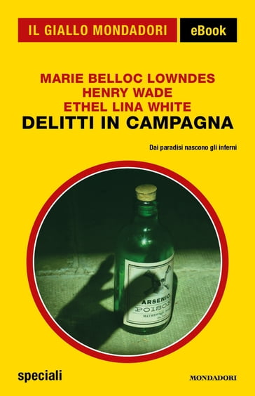 Delitti in campagna (Il Giallo Mondadori) - Ethel Lina White - Henry Wade - M.A. Belloc Lowndes