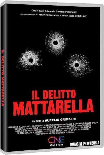 Delitto Mattarella (Il) - Aurelio Grimaldi