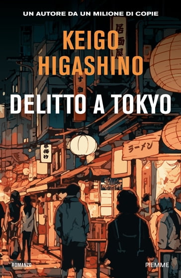 Delitto a Tokyo - Higashino Keigo