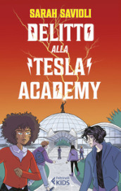 Delitto alla Tesla Academy