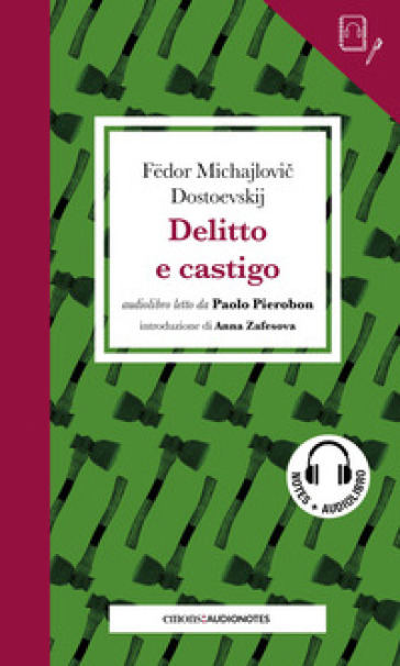 Delitto e castigo letto da Paolo Pierobon. Con audiolibro - Fedor Michajlovic Dostoevskij