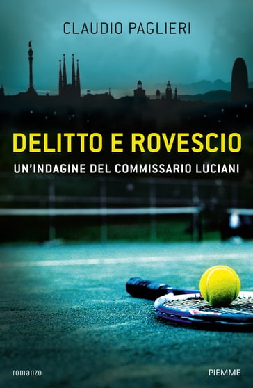 Delitto e rovescio - Claudio Paglieri