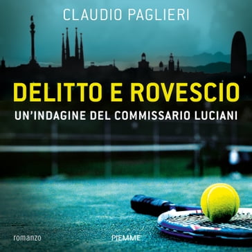 Delitto e rovescio - Claudio Paglieri