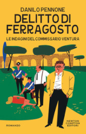 Delitto di ferragosto. Le indagini del commissario Ventura