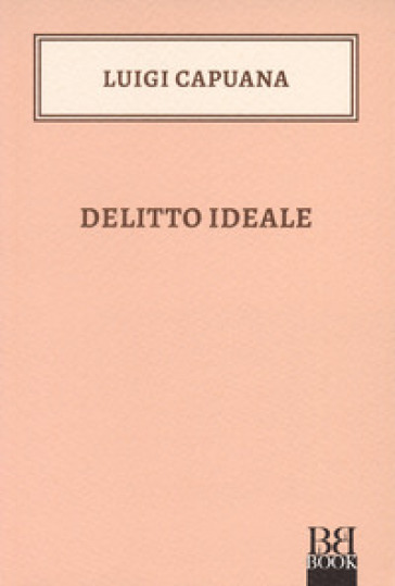 Delitto ideale - Luigi Capuana