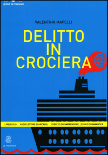 Delitto in crociera - Valentina Mapelli