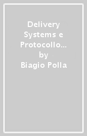 Delivery Systems e Protocollo di Montreal