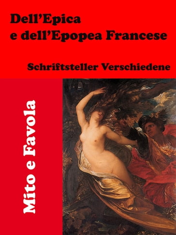 Dell'Epica e dell'Epopea Francese - Schriftsteller Verschiedene