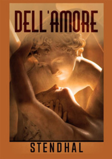 Dell'amore - Stendhal