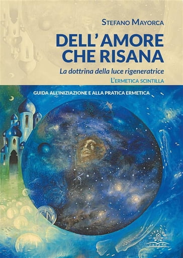 Dell'amore che risana - Stefano Mayorca