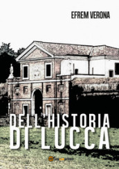 Dell historia di Lucca