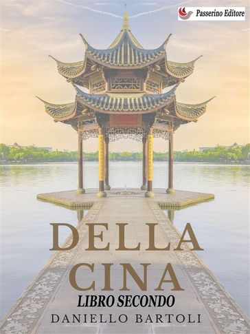 Della Cina - Libro Secondo - Daniello Bartoli