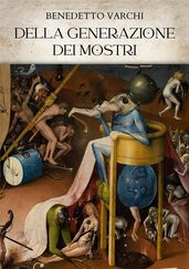 Della generazione dei mostri