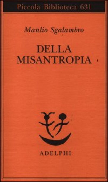 Della misantropia - Manlio Sgalambro