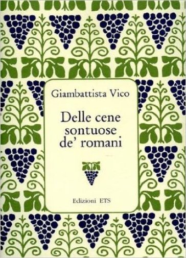 Delle cene sontuose de' romani - Giambattista Vico