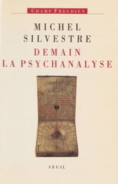 Demain la psychanalyse