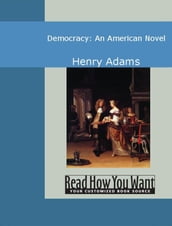 Democracy: An American Novel