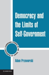 Democracy and the Limits of Self-Government