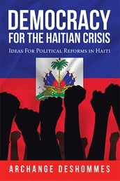 Democracy for the Haitian Crisis