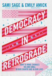 Democracy in Retrograde