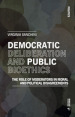 Democratic deliberation and public bioethics. The role of moderators in moral and politcal disagreements