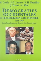 Démocraties occidentales et bouleversements de l histoire, 1918-1989