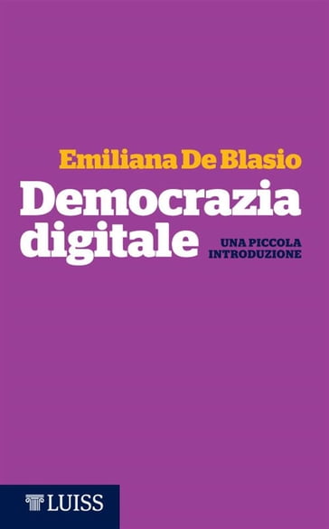 Democrazia digitale - Emiliana De Blasio