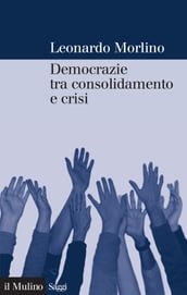 Democrazie tra consolidamento e crisi