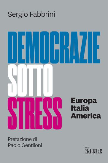 Democrazie sotto stress - Sergio Fabbrini