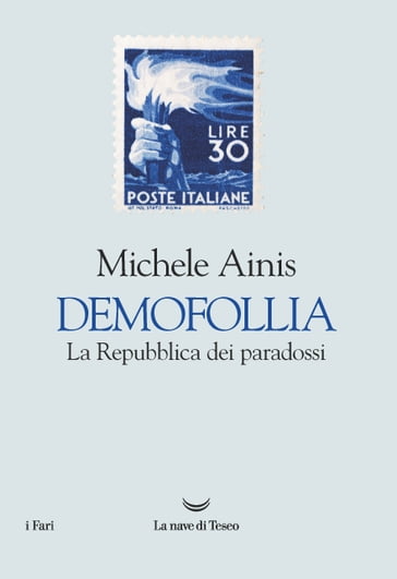 Demofollia - Michele Ainis