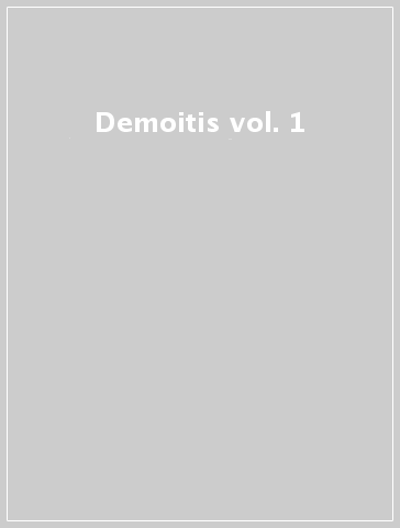 Demoitis vol. 1