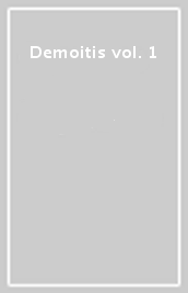 Demoitis vol. 1