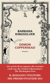 Demon Copperhead - Barbara Kingsolver - Libro - Mondadori Store
