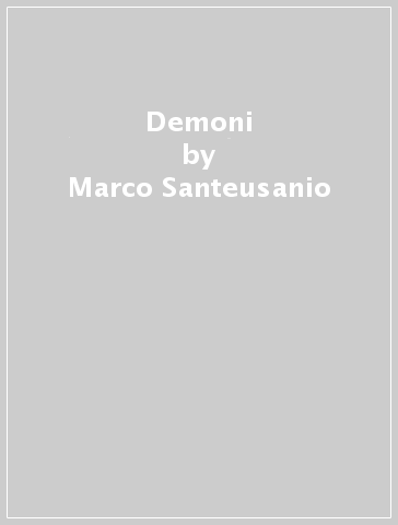 Demoni - Marco Santeusanio