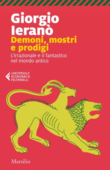 Demoni, mostri e prodigi - Giorgio Ieranò