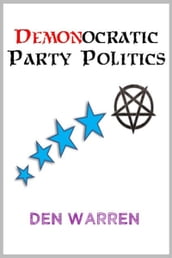 Demonocratic Party Politics