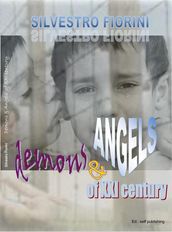 Demons & Angels of XXI century