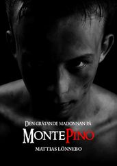 Den gratande madonnan pa Monte Pino