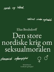 Den store nordiske krig om seksualmoralen