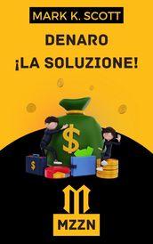 Denaro La Soluzione