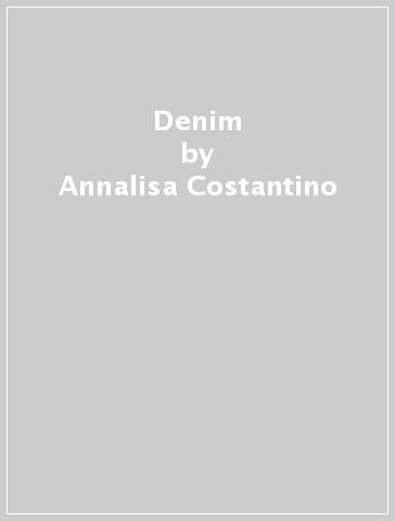 Denim - Annalisa Costantino