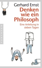 Denken wie ein Philosoph