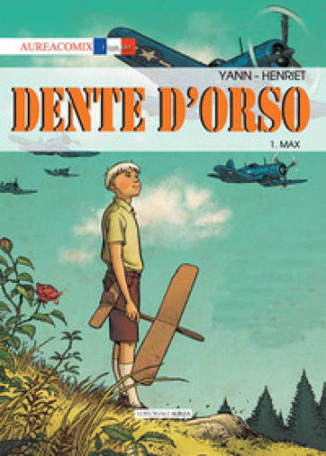 Dente d'orso. 1: Max - Yann