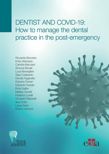 Dentist and Covid-19: how to manage the dental practice in the post-emergency - Riccardo Becciani